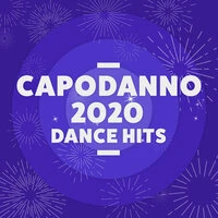 Capodanno 2020 Dance Hits