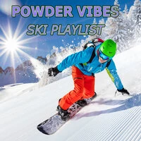 POWDER VIBES SKI PLAYLIST