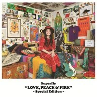 Love, Peace & Fire