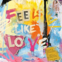 Feels Like Love