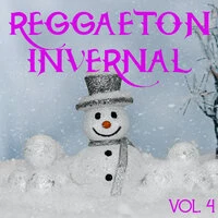 Reggaeton Invernal Vol. 4