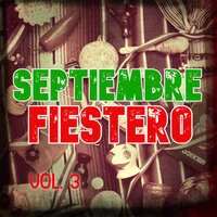 Septiembre Fiestero Vol. 3
