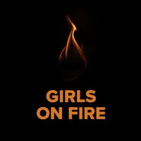 Girls On Fire