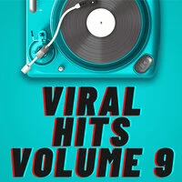 Viral Hits Volume 9
