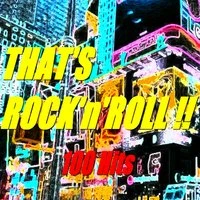 That's Rock'n'Roll!!