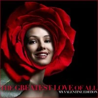 The Greatest Love of All