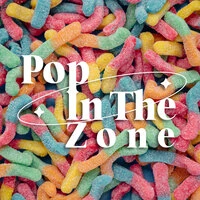 Pop In The Zone