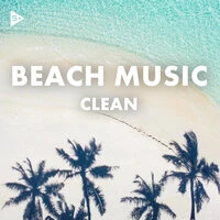 Beach Music (Clean)