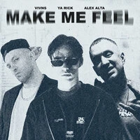 Make Me Feel