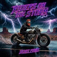 Riders on the Storm