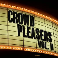 Crowd Pleasers