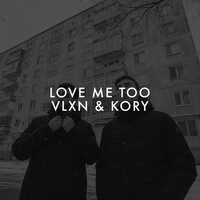LOVE ME TOO