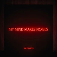 My Mind Makes Noises