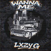 WANNA ME