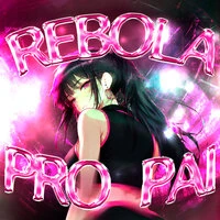 REBOLA PRO PAI
