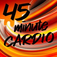 45 Minute Cardio