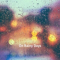 On rainy days