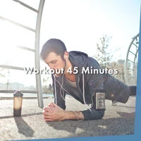 Workout 45 Minutes