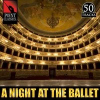 A Night at the Ballet: 50 Favourites