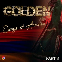 Golden Songs of Armenia, Pt. 3