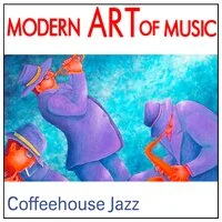Modern Art of Music: Coffeehouse Jazz
