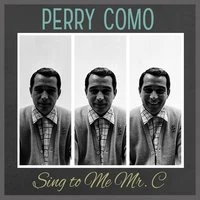 Sing to Me Mr. C