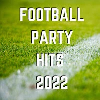 Football Party Hits 2022