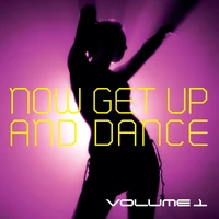 Now Get Up & Dance Vol. 1