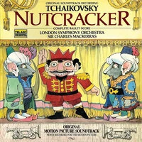 Tchaikovsky: The Nutcracker, Op. 71, TH 14 (Complete Ballet Score)