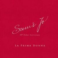 La Prima Donna: Sumi Jo 30th Debut Anniversary