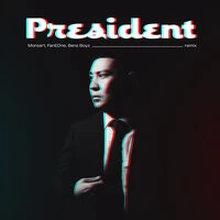 President Remix