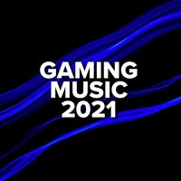 Gaming Music 2021