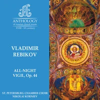 Vladimir Rebikov, All-night Vigil, Op. 44