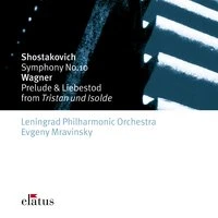 Shostakovich: Symphonie No. 10 - Wagner: Prelude & Liebestod from Tristan und Isolde