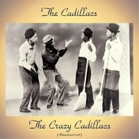 The Crazy Cadillacs