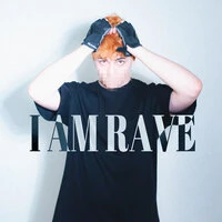 I AM RAVE