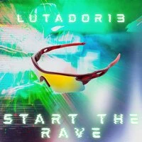 Start the Rave