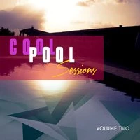 Cool Pool Sessions, Vol. 2