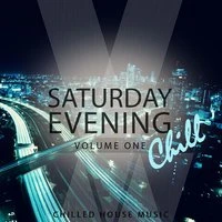 Saturday Evening Chill, Vol. 1