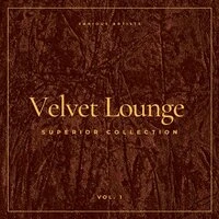 Velvet Lounge , Vol. 1
