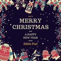 Merry Christmas and a Happy New Year from Edith Piaf, Vol. 2