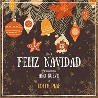 Feliz Navidad Y Próspero Año Nuevo De Edith Piaf, Vol. 1