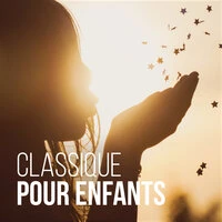 Classique pour enfants : musique calme, relaxante, pour dormir