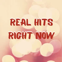 Real Hits  Right Now