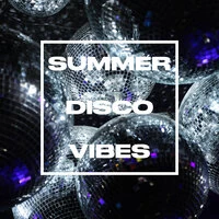 Summer Disco Vibes