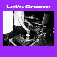Let's Groove
