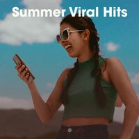 Summer Viral Hits