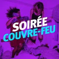 Soirée Couvre feu