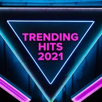 Trending Hits 2021