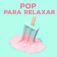 Pop Para Relaxar